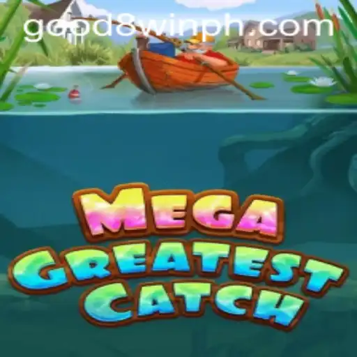 MegaGreatestCatch: A Fun-Filled Adventure with Good8win