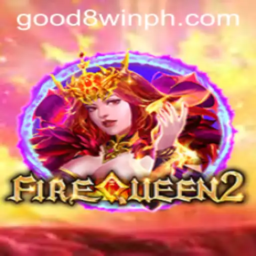 The Ultimate Guide to FireQueen2: An Exciting Journey with Good8win
